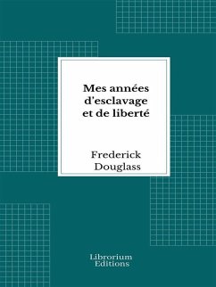 Cover Mes années d'esclavage et de liberté (eBook, ePUB)
