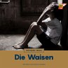Die Waisen (MP3-Download) - Bild 1
