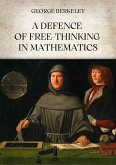 A Defence of Free-Thinking in Mathematics (eBook, ePUB)