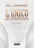 L’unico dei sopravvissuti (eBook, ePUB)