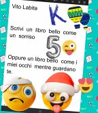 Scrivi un libro bello come un sorriso . oppure un libro bello come i miei occhi mentre guardano te (eBook, ePUB)