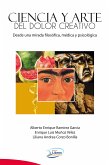 Ciencia y Arte del dolor creativo (eBook, ePUB)