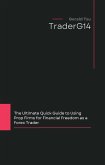 The Ultimate Quick Guide to Using Prop Firms for Financial Freedom as a Forex Trader (eBook, ePUB) The Ultimate Quick Guide to Using Prop Firms for Financial Freedom as a Forex Trader (eBook, ePUB)