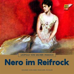 Nero im Reifrock (MP3-Download) - von Sacher-Masoch, Leopold
