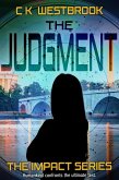 The Judgment (The Impact Series, #3) (eBook, ePUB)