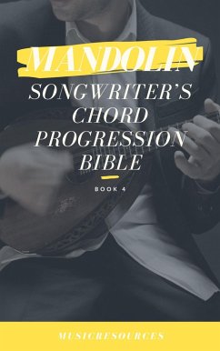 Cover Mandolin Songwriter's Chord Progression Bible (eBook, ePUB)