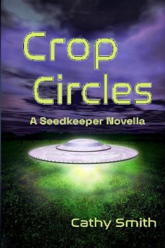 Crop Circles (A Seed Keeper Novella, #1) (eBook, ePUB) - Smith, Cathy