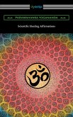 Scientific Healing Affirmations (eBook, ePUB)