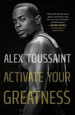 Activate Your Greatness (eBook, ePUB) Activate Your Greatness (eBook, ePUB)