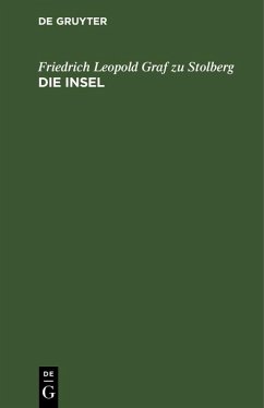 Die Insel (eBook, PDF) - Stolberg, Friedrich Leopold Graf Zu
