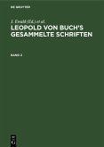 Leopold von Buch's Gesammelte Schriften. Band 2 (eBook, PDF)