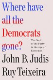 Where Have All the Democrats Gone? (eBook, ePUB)