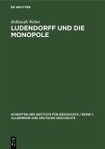 Ludendorff und die Monopole (eBook, PDF) Ludendorff und die Monopole (eBook, PDF)