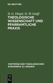 Theologische Wissenschaft und pfarramtliche Praxis (eBook, PDF)
