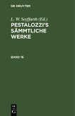 Pestalozzi's Sämmtliche Werke. Band 16 (eBook, PDF)