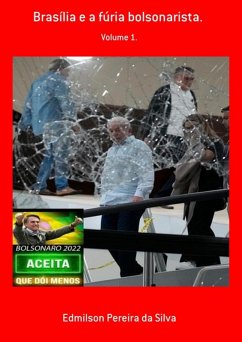Brasília e a fúria bolsonarista. (eBook, ePUB) - Pereira da Silva, Edmilson