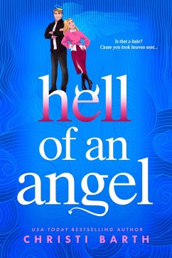 Hell of an Angel (eBook, ePUB) - Barth, Christi