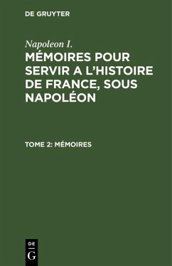 Mémoires (eBook, PDF) - I., Napoleon