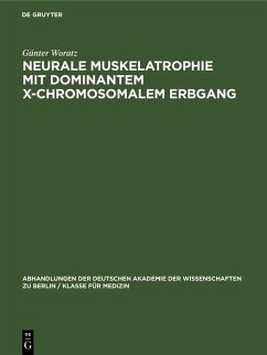 Neurale Muskelatrophie mit dominantem X-chromosomalem Erbgang (eBook, PDF) - Woratz, Günter