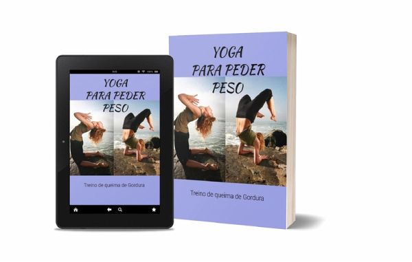 YOGA para Perder Peso (eBook, ePUB) YOGA para Perder Peso (eBook, ePUB)