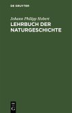Lehrbuch der Naturgeschichte (eBook, PDF)