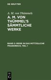 Reise in das mittägliche Frankreich, Teil 1 (eBook, PDF)