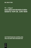 Das Reichsviehseuchengesetz vom 26. Juni 1909 (eBook, PDF)