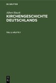 Albert Hauck: Kirchengeschichte Deutschlands. Teil 5, Hälfte 1 (eBook, PDF)