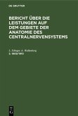 Bericht über die Leistungen auf dem Gebiete der Anatomie des Centralnervensystems. 5. 1909/1910 (eBook, PDF)