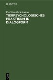 Tierpsychologisches Praktikum in Dialogform (eBook, PDF)