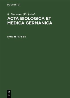 Acta Biologica et Medica Germanica. Band 41, Heft 7/8 (eBook, PDF)