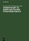 Vorentwurf zu einem Deutschen Strafgesetzbuch (eBook, PDF)