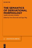 The Semantics of Derivational Morphology (eBook, ePUB)
