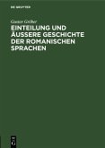 Einteilung und äussere Geschichte der romanischen Sprachen (eBook, PDF)