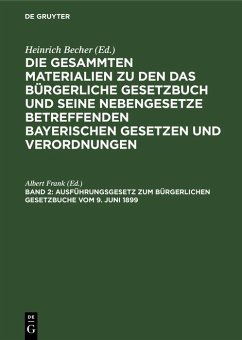 Cover Ausführungsgesetz zum Bürgerlichen Gesetzbuche vom 9. Juni 1899 (eBook, PDF)