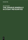The Opaque Minerals in Stony Meteorites (eBook, PDF)