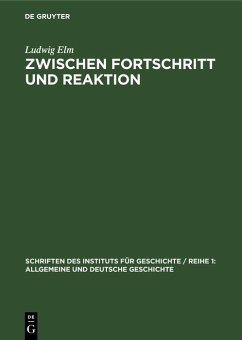 Zwischen Fortschritt und Reaktion (eBook, PDF) - Elm, Ludwig