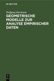Geometrische Modelle zur Analyse empirischer Daten (eBook, PDF)