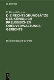 Die Rechtsgrundsätze des Königlich Preussischen Oberverwaltungsgerichts. 1909/1910, Ergänzungsband (eBook, PDF)