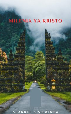 Milenia ya Kristo (eBook, ePUB) - Silwimba, Shannel S