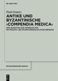 Antike und byzantinische >Compendia Medica< (eBook, ePUB)