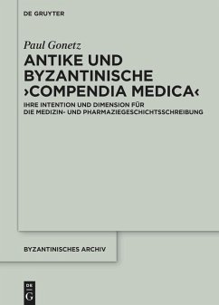 Cover Antike und byzantinische >Compendia Medica< (eBook, ePUB)