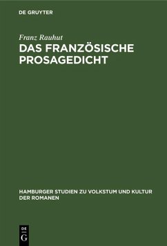 Das französische Prosagedicht (eBook, PDF) - Rauhut, Franz
