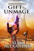 Gift of the Unmage (Worldweavers, #1) (eBook, ePUB) Gift of the Unmage (Worldweavers, #1) (eBook, ePUB)