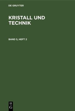 Cover Kristall und Technik. Band 5, Heft 2 (eBook, PDF)