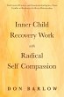 Inner Child Recovery Work with Radical... - Bild 1
