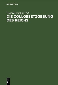 Cover Die Zollgesetzgebung des Reichs (eBook, PDF)