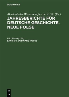 Jahresberichte für deutsche Geschichte. Neue Folge. Band 3/4, Jahrgang 1951/52 (eBook, PDF) Cover Jahresberichte für deutsche Geschichte. Neue Folge. Band 3/4, Jahrgang 1951/52 (eBook, PDF)