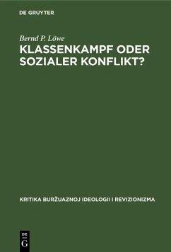 Klassenkampf oder Sozialer Konflikt? (eBook, PDF) - Löwe, Bernd P.