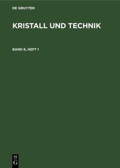 Kristall und Technik. Band 6, Heft 1 (eBook, PDF)